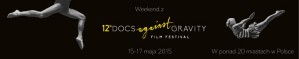 Konkurs dla publiczności. Weekend z DOCS AGAINST GRAVITY