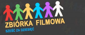 Zbiórka filmowa 6 za 10
