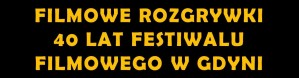 ERFFwG: Filmowe Rozgrywki - 40 lat Festiwalu Filmowego w Gdyni i przedpremierowy pokaz "Czarodziejskiej gór"