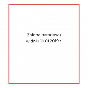Żałoba narodowa w dniu 19.01.2019 r.