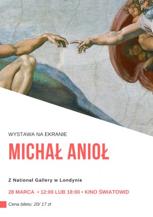 Wystawa na ekranie: Michał Anioł. Miłość i śmierć
