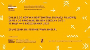 Nowe Horyzonty Edukacji Filmowej - edycja 2020/2021