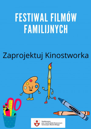 Konkukrs plastyczny "Zaprojektuj Kinostworka