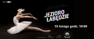 Bolshoi Ballet "Jezioro łabędzie"