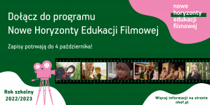 Nowe Horyzonty Edukacji Filmowej 2022/2023