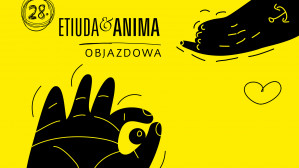 Objazdowa Etiuda&Anima w Kinie Światowid